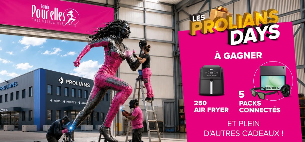 LES PROLIANS DAYS - A gagner : 250 AIR FRYER et 5 PACKS CONNECTES et plein d'autres cadeaux !